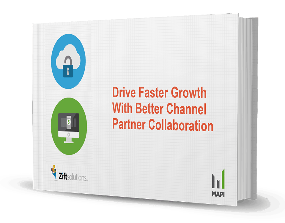 Mapi & Zift Solutions Study: Manufacturers Collaborating With Channel Partners to Drive Faster Growth